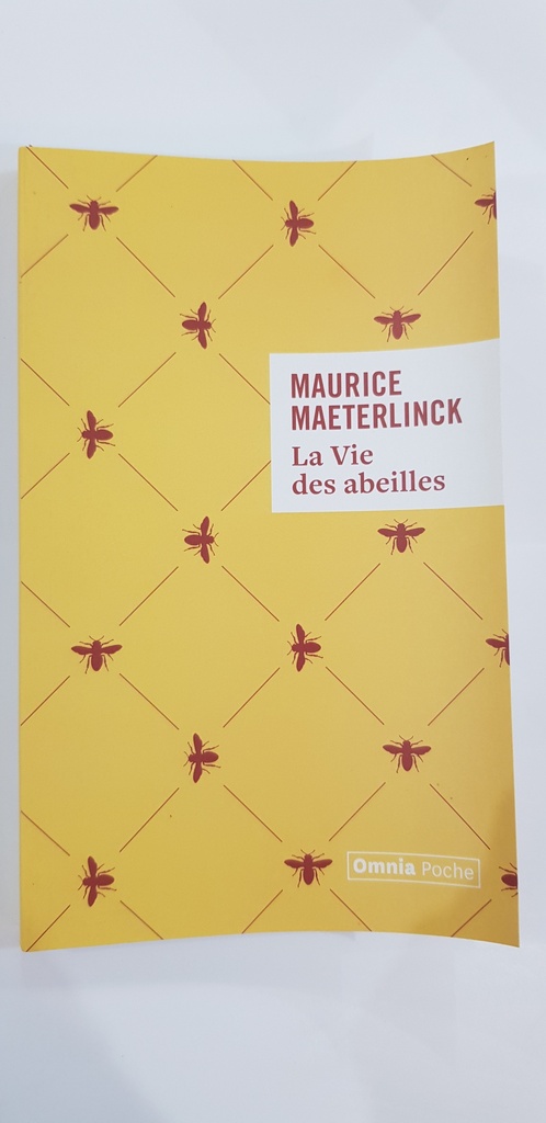 La vie des abeilles - M. Maeterlinck