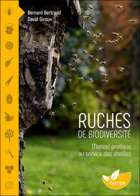 Ruches de biodiversité - Manuel pratique au service des abeilles