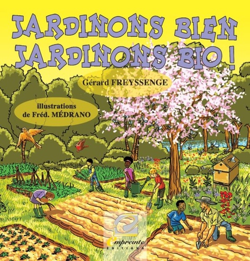 [L - 0004] Jardinons bien jardinons bio ! - G. Freyssenge