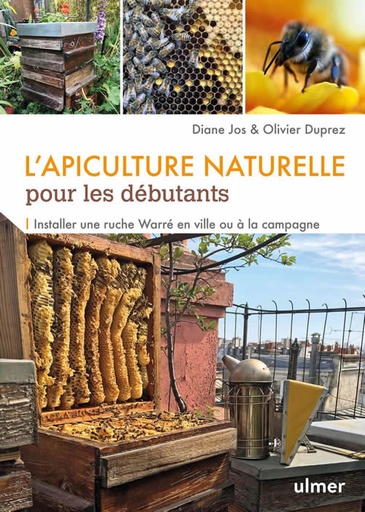 [L - 0022] L’apiculture naturelle, Oliver Duprez et Diane Jos