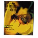 [L - 0023] La route du miel (livre d’occasion) – Raoul Alphandéry