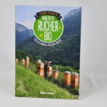 [L - 0049] Mon petit rucher Bio - Rustica