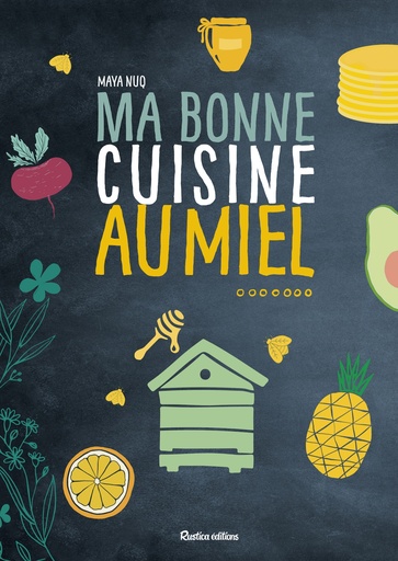 [L - 0077] Ma bonne cuisine au miel – Maya Nuq