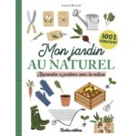 [L - 0079] Mon jardin au naturel – Laurent Renault