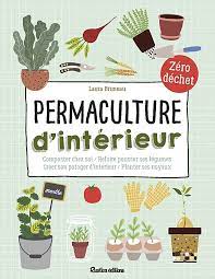 [L - 0082] Permaculture d’intérieur – Laura Bruneau