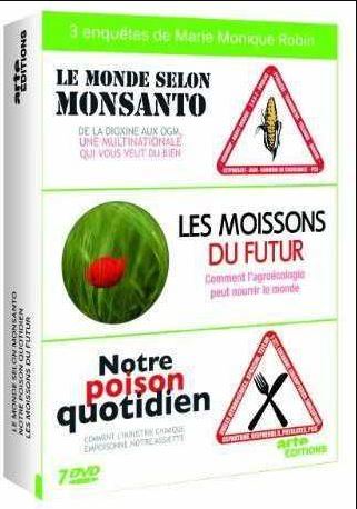 [D - 0006] Coffret 3 films (Monde Monsanto, Moissons futurs, Poison quotidien) - Marie Monique Robin