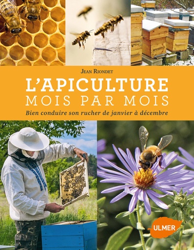 [L - 0021] L’apiculture mois par mois, Jean Riondet