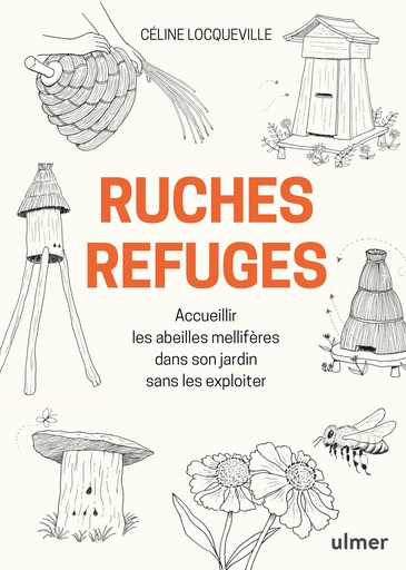 [L - 0129] Ruche refuge