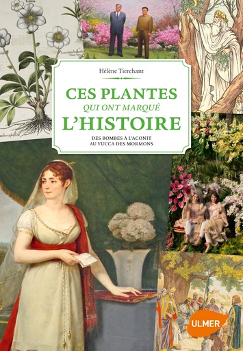 [L - 0144] Ces plantes qui ont marqué l'histoire