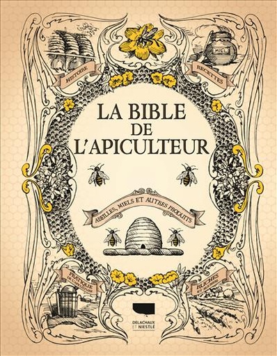 [L - 0170] La Bible de l'Apiculteur