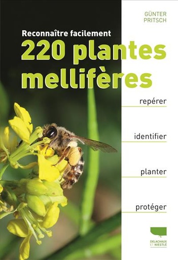 [L - 0173] Reconnaître facilement 220 plantes mellifères