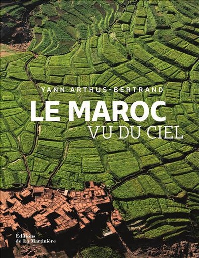 [L - 191] Le Maroc vu du ciel - Yann Arthus-Bertrand