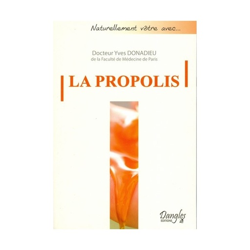 [L - 0200] La Propolis - Dr Yves DONADIEU