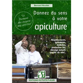 [L - 0208] Donnez du sens à votre apiculture - B. Nicollet