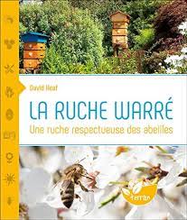 [L - 0230] Une ruche respectueuse des abeilles : la ruche warré