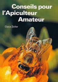 [L - 0243] Conseils pour l'apiculteur amateur - Claus Zeiler